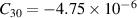 ${C_{30}} = - 4.75 \times {10^{ - 6}}$