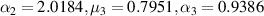 ${\alpha _2} = 2.0184,{\mu _3} = 0.7951,{\alpha _3} = 0.9386$