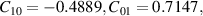 ${C_{10}} = - 0.4889,{C_{01}} = 0.7147,$