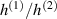 ${h^{\left( 1 \right)}}/{h^{\left( 2 \right)}}$