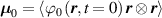 ${{\boldsymbol{{\mu }}}_0} = \left\langle {{\varphi _0}\left( {{\boldsymbol{{r}}},t = 0} \right){\boldsymbol{{r}}} \otimes {\boldsymbol{{r}}}} \right\rangle $