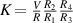 $K = \frac{V}{R}\frac{R_2}{R_1}\frac{R_4}{R_3}$