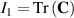 $I_{1} = \mathrm{Tr}\left(\mathbf{C}\right)$