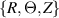 $\left\{R,\Theta,Z\right\} $