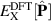 $E_{\text{X}}^{{\text{DFT}}}[{\hat{\mathbf{P}}}]$