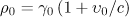 $\rho _0 = \gamma _0 \left( {1 + \upsilon _0 /c} \right)$