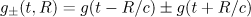 $g_ \pm (t,R) = g(t - R/c) \pm g(t + R/c)$