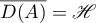 $\overline{D(A)}=\mathscr{H}$