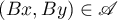 $(Bx,By)\in \mathscr{A}$