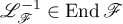 $\mathscr{L}_{\mathscr{F}}^{-1} \in \operatorname{End} \mathscr{F}$