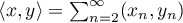 $\langle x,y\rangle=\sum^{\infty}_{n=2}(x_{n},y_{n})$