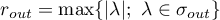 $r_{out}=\max\{|\lambda|; \ \lambda \in \sigma_{out}\}$