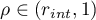 $\rho \in (r_{int},1)$