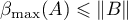 $\beta_{\max}(A) \leqslant \|B\|$