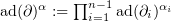 $\operatorname{ad}(\partial)^\alpha:=\prod_{i=1}^{n-1} \operatorname{ad}(\partial_i)^{\alpha_i}$