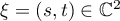 $\xi=(s, t)\in\mathbb{C}^2$