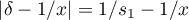 $|\delta-{1}/{x}|={1}/{s_1}-{1}/{x}$