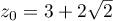 $z_0=3+2\sqrt{2}$