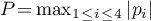 $P{\kern1pt}{=}\max_{1 {\kern.7pt}{\leq}{\kern.7pt} i {\kern.7pt}{\leq}{\kern.7pt} 4}|p_i|$