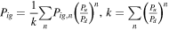 ${P}_{ig}=\displaystyle \frac{1}{k}\displaystyle \sum _{n}{P}_{ig,n}{\left(\tfrac{{P}_{u}}{{P}_{d}}\right)}^{n},k=\displaystyle \sum _{n}{\left(\tfrac{{P}_{u}}{{P}_{d}}\right)}^{n}$