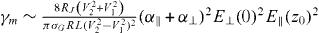 $\gamma _m\sim \frac {8 R_J\left (V_2^2+V_1^2\right )}{\pi \sigma _GRL(V_2^2-V_1^2)^2} (\alpha _\parallel +\alpha _\perp )^2E_\perp (0)^2E_\parallel (z_0)^2$