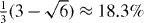 $ \frac {1}{3}(3-\sqrt {6})\approx 18.3\% $ 