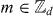 $ m\in \mathbb {Z}_d$ 