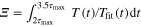 $\Xi =\int _{2{{\tau }_{{\rm max} }}}^{3.5{{\tau }_{{\rm max} }}}T(t)/{{T}_{{\rm fit}}}(t){\rm d}t$