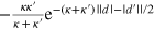 $-\frac{\kappa {{\kappa }^{\prime }}}{\kappa +{{\kappa }^{\prime }}}{{{\rm e}}^{-(\kappa +{{\kappa }^{\prime }})||d|-|{{d}^{\prime }}||/2}}$