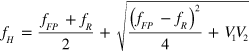 ${{f}_{H}}=\frac{{{f}_{FP}}+{{f}_{R}}}{2}+\sqrt{\frac{{{({{f}_{FP}}-{{f}_{R}})}^{2}}}{4}+{{V}_{1}}{{V}_{2}}}$