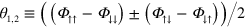 ${{\theta }_{1,2}}\equiv \left( \left( {{\Phi }_{\uparrow \uparrow }}-{{\Phi }_{\downarrow \downarrow }} \right)\pm \left( {{\Phi }_{\uparrow \downarrow }}-{{\Phi }_{\downarrow \uparrow }} \right) \right)/2$