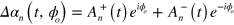 $\Delta {{\alpha }_{n}}\left( t,{{\phi }_{o}} \right)=A_{n}^{+}\left( t \right){{e}^{i{{\phi }_{o}}}}+A_{n}^{-}\left( t \right){{e}^{-i{{\phi }_{o}}}}$