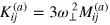 $K_{ij}^{(a)}=3\omega _{\bot }^{2}M_{ij}^{(a)}$