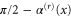 $\pi /2-{{\alpha }^{(r)}}(x)$