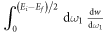 $\ {\displaystyle \int }_{0}^{({E}_{i}-{E}_{f})/2}{\rm{d}}{\omega }_{1}\ \frac{{\rm{d}}w}{{\rm{d}}{\omega }_{1}}\ $