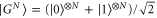 $\mid {{G}^{N}}\rangle ={{(\mid 0\rangle }^{\otimes N}}+\mid 1{{\rangle }^{\otimes N}})/\sqrt{2}$