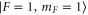 $|F=1,{{m}_{F}}=1\rangle $