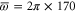 $\bar{\omega }=2\pi \times 170$