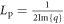 ${L}_{{\rm{p}}}=\tfrac{1}{2{\rm{I}}{\rm{m}}\{q\}}$