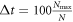 ${\rm{\Delta }}t=100\frac{{N}_{\mathrm{max}}}{N}$