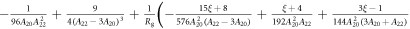 $-\tfrac{1}{96{A}_{20}{A}_{22}^{2}}+\tfrac{9}{4({A}_{22}-3{A}_{20}){}^{3}}+\tfrac{1}{{R}_{{\rm{g}}}}\left(-\tfrac{15\xi +8}{576{A}_{20}^{2}({A}_{22}-3{A}_{20})}+\tfrac{\xi +4}{192{A}_{20}^{2}{A}_{22}}+\tfrac{3\xi -1}{144{A}_{20}^{2}(3{A}_{20}+{A}_{22})}\right.$