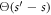 ${\rm{\Theta }}(s^{\prime} -s)$