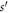 $s^{\prime} $