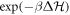 $\exp (-\beta {\rm{\Delta }}{ \mathcal H })$