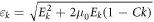 ${\varepsilon }_{k}=\sqrt{{E}_{k}^{2}+2{\mu }_{0}{E}_{k}(1-{Ck})}$