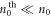 ${n}_{0}^{{\rm{th}}}\ll {n}_{0}$