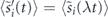 $\langle {\tilde {s}}_{i}^{\prime }\left(t\right)\rangle =\langle {\tilde {s}}_{i}\left(\lambda t\right)\rangle $