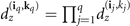 ${d}_{z}^{({\mathbf{i}}_{q},{\mathbf{k}}_{q})}={\prod }_{j=1}^{q}{d}_{z}^{({\mathbf{i}}_{j},{k}_{j})}$