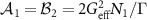 $\mathcal{A}_{1} = \mathcal{B}_{2} = 2G_{\textrm{eff}}^{2}N_{1}/\Gamma$