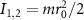 $I_{1,2} = mr_{0}^{2}/2$